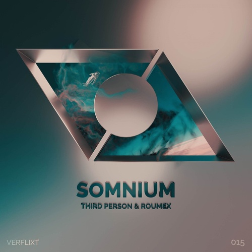 Roumex, Third Person - Somnium [VERFLIXT15]